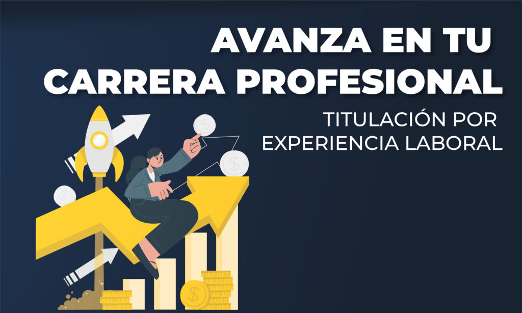 Titulación por experiencia laboral con validez oficial SEP en México